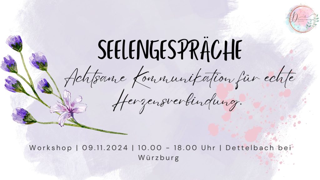 Workshop: Seelengespräche: Achtsame Kommunikation für echte Herzensverbindung.